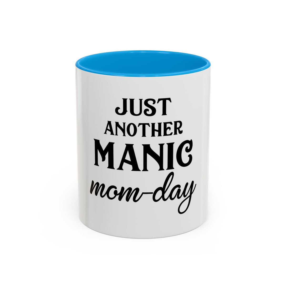Just Another Manic Mom-Day Colorful Coffee Mug - 11oz & 15oz, Perfect Gift for Moms