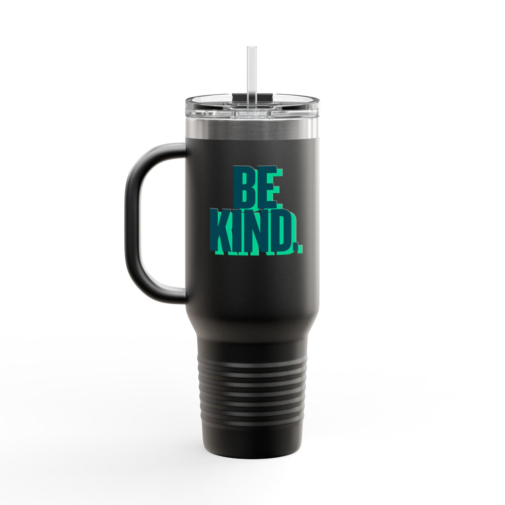 Be Kind 40oz Insulated Travel Mug — Large Stainless Tumbler with Straw