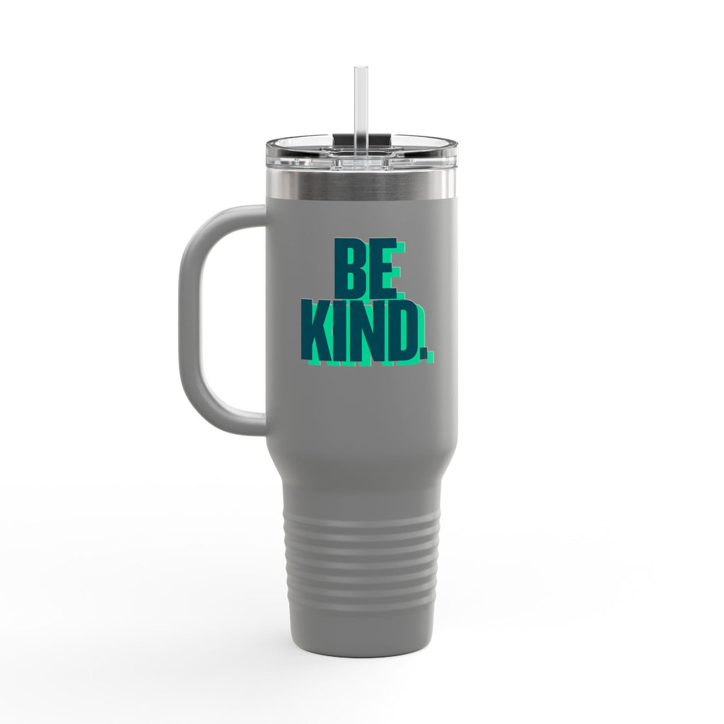 Be Kind 40oz Insulated Travel Mug — Large Stainless Tumbler with Straw