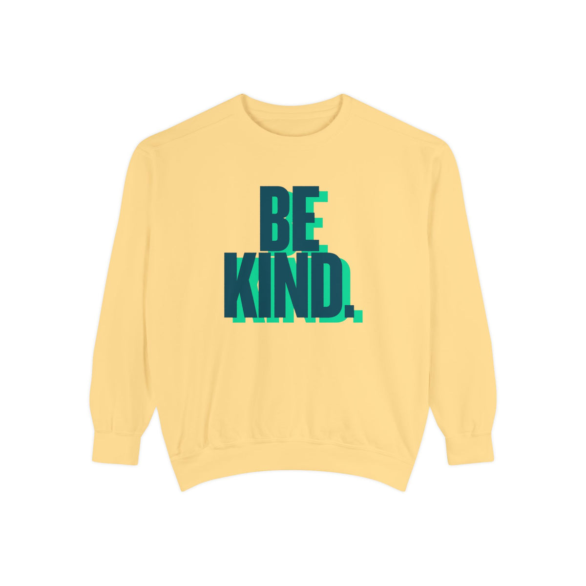 Unisex Be Kind Sweatshirt —Crewneck