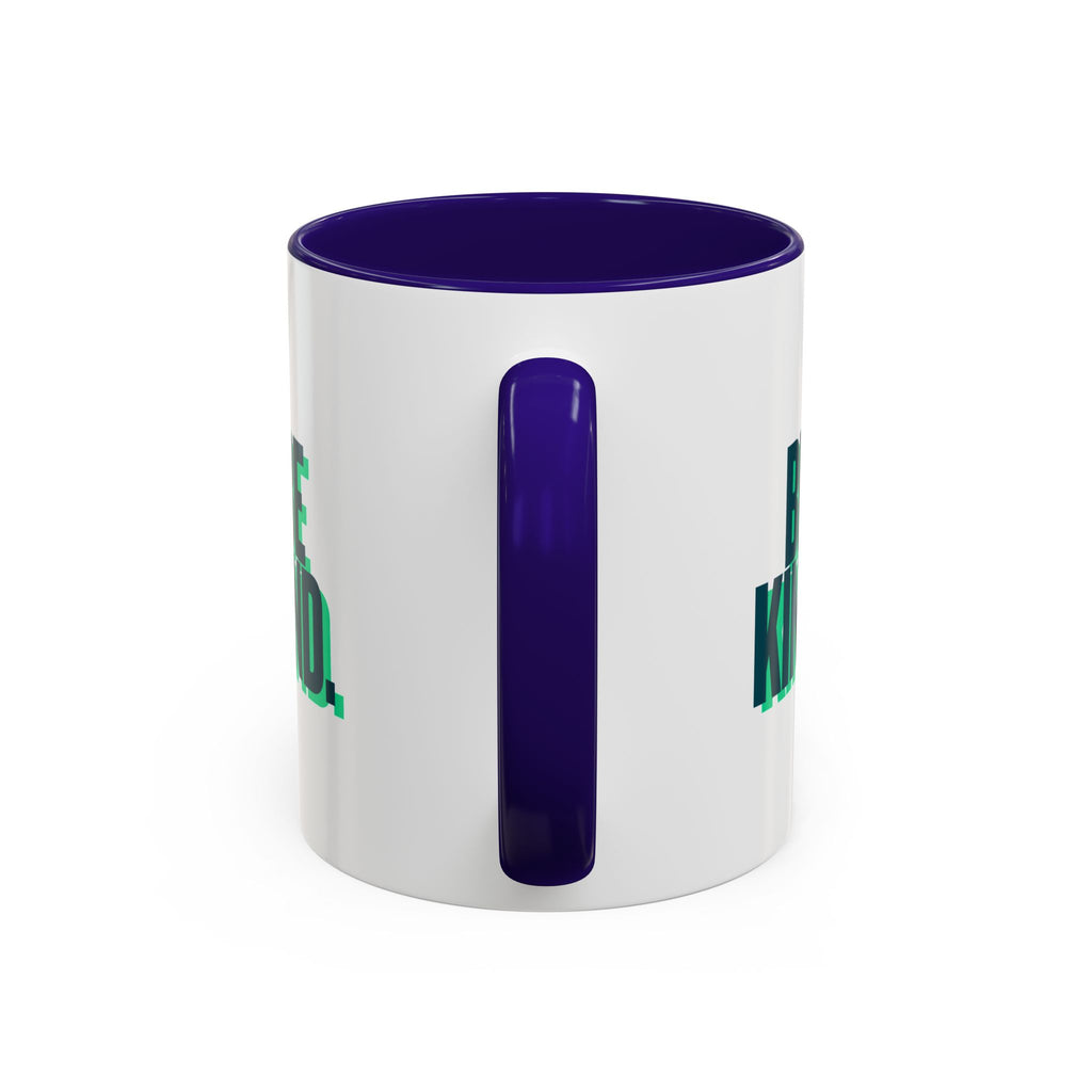 Be Kind Coffee Mug — 11oz/15oz Inspirational Ceramic Mug