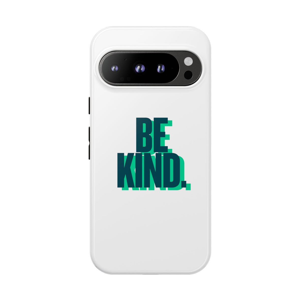 Be Kind Phone Case — Tough Protective iPhone Cover with Positive Message