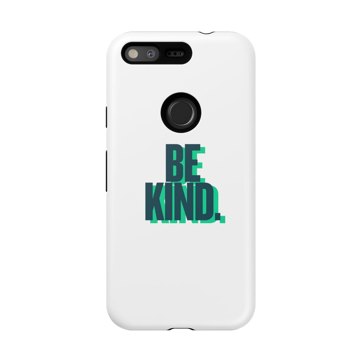 Be Kind Phone Case — Tough Protective iPhone Cover with Positive Message