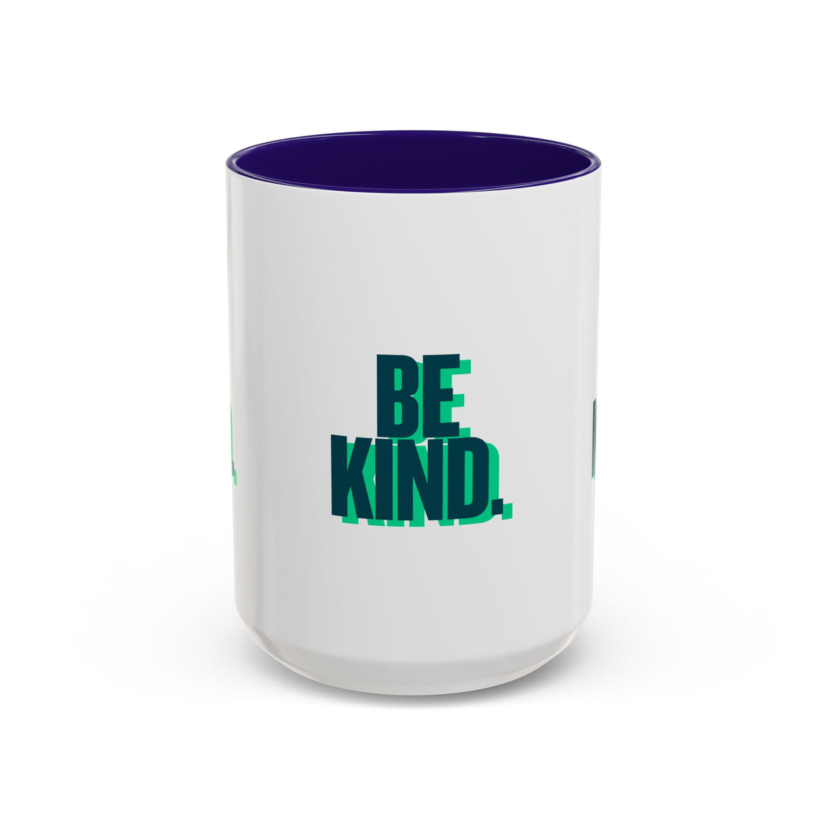 Be Kind Coffee Mug — 11oz/15oz Inspirational Ceramic Mug