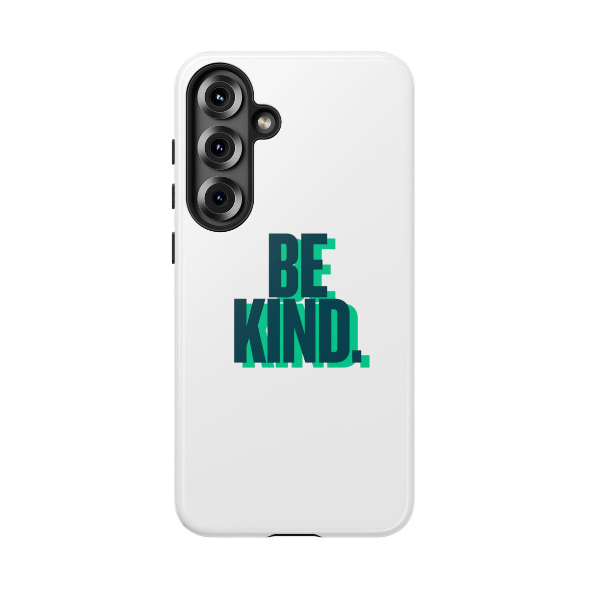 Be Kind Phone Case — Tough Protective iPhone Cover with Positive Message