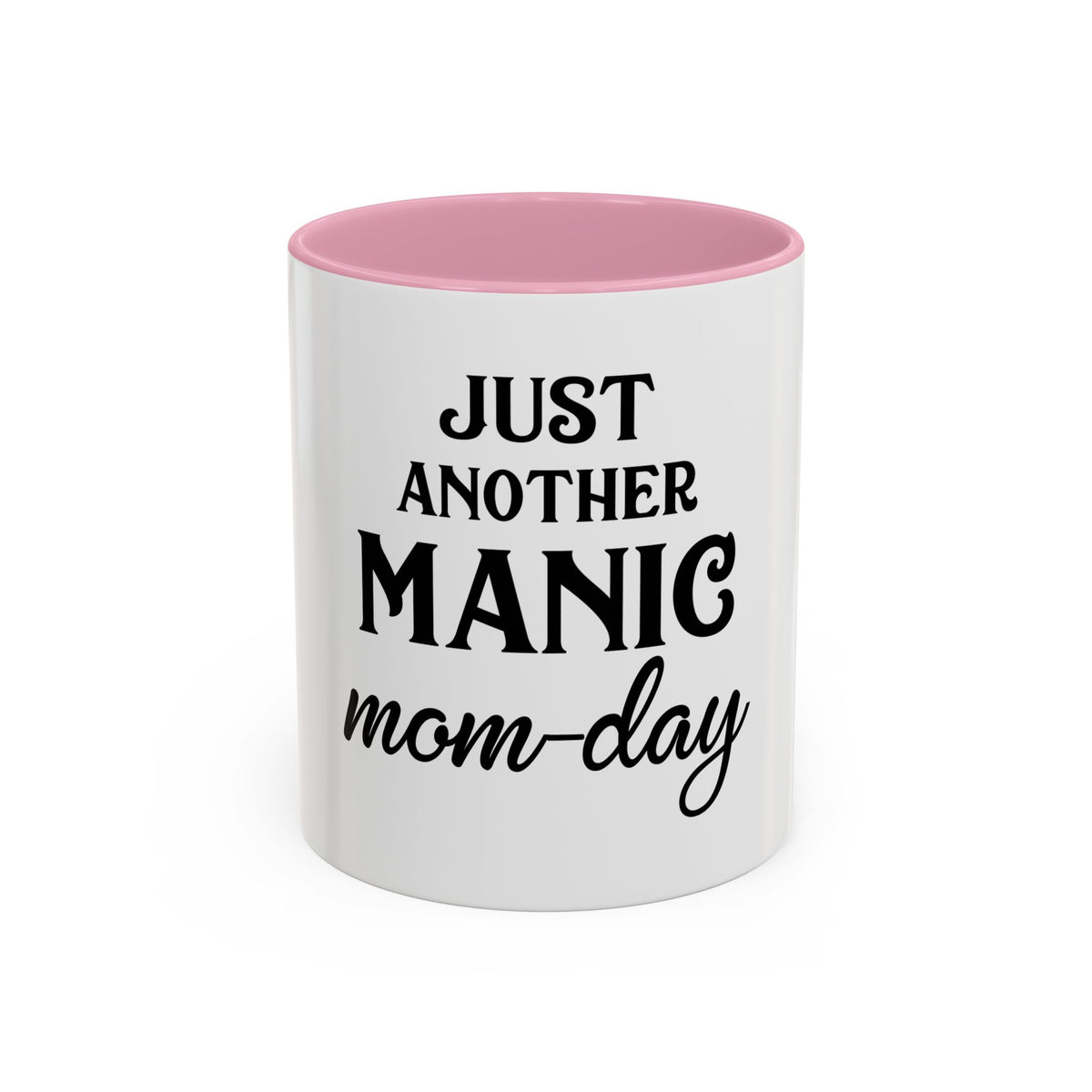 Just Another Manic Mom-Day Colorful Coffee Mug - 11oz & 15oz, Perfect Gift for Moms