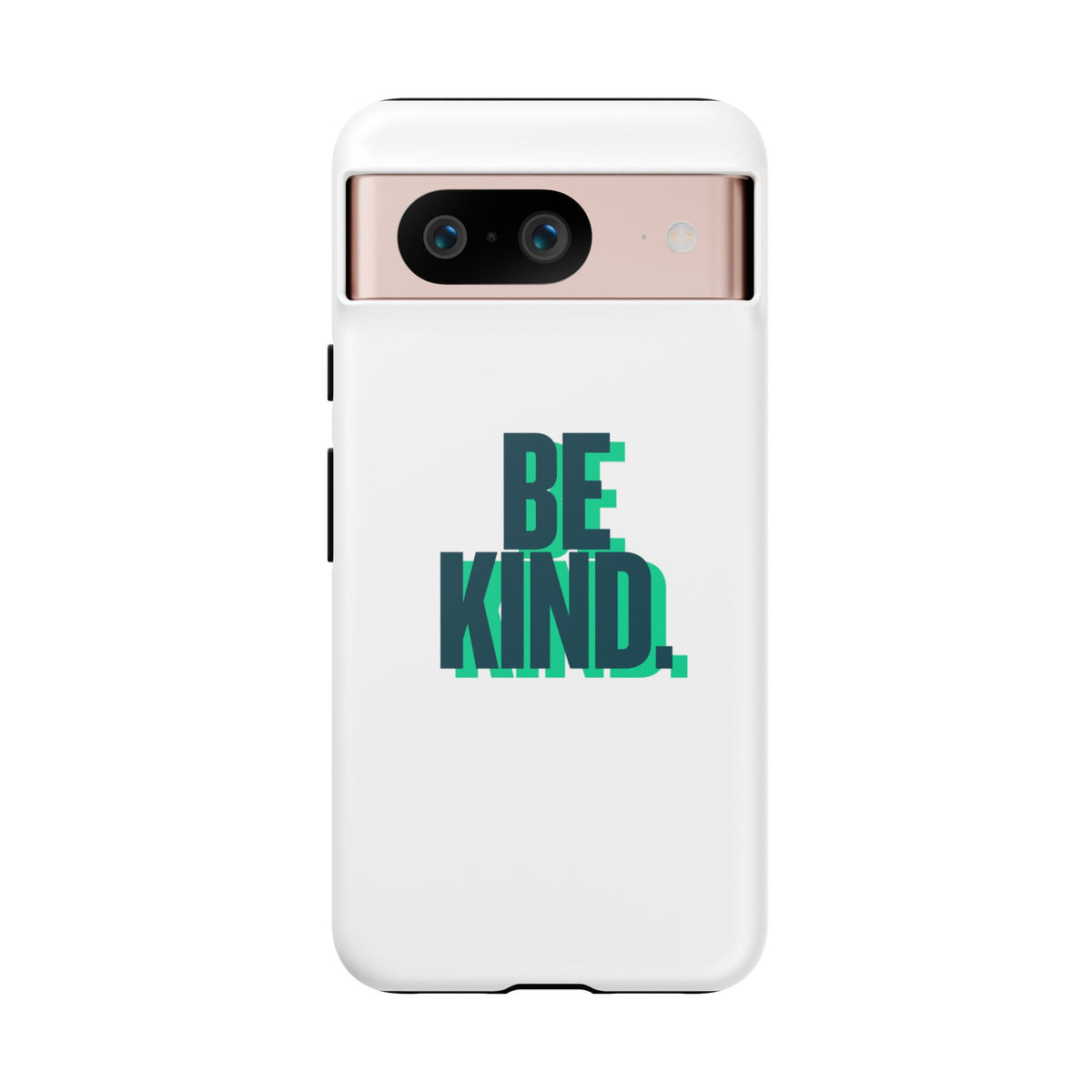 Be Kind Phone Case — Tough Protective iPhone Cover with Positive Message
