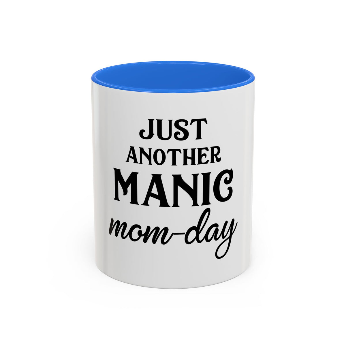 Just Another Manic Mom-Day Colorful Coffee Mug - 11oz & 15oz, Perfect Gift for Moms