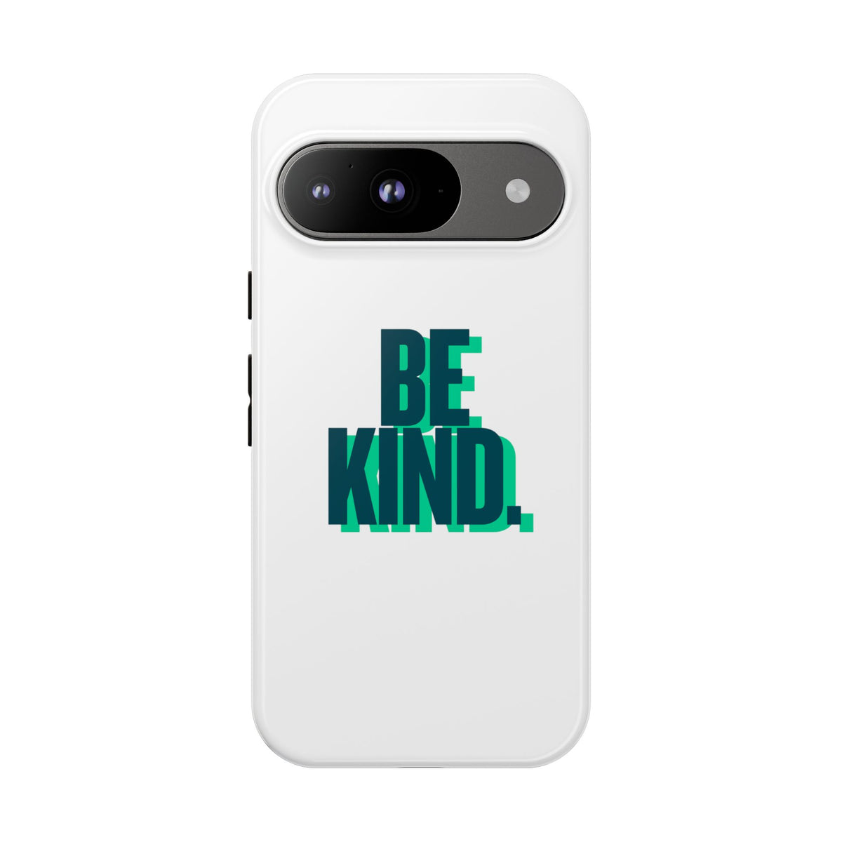 Be Kind Phone Case — Tough Protective iPhone Cover with Positive Message