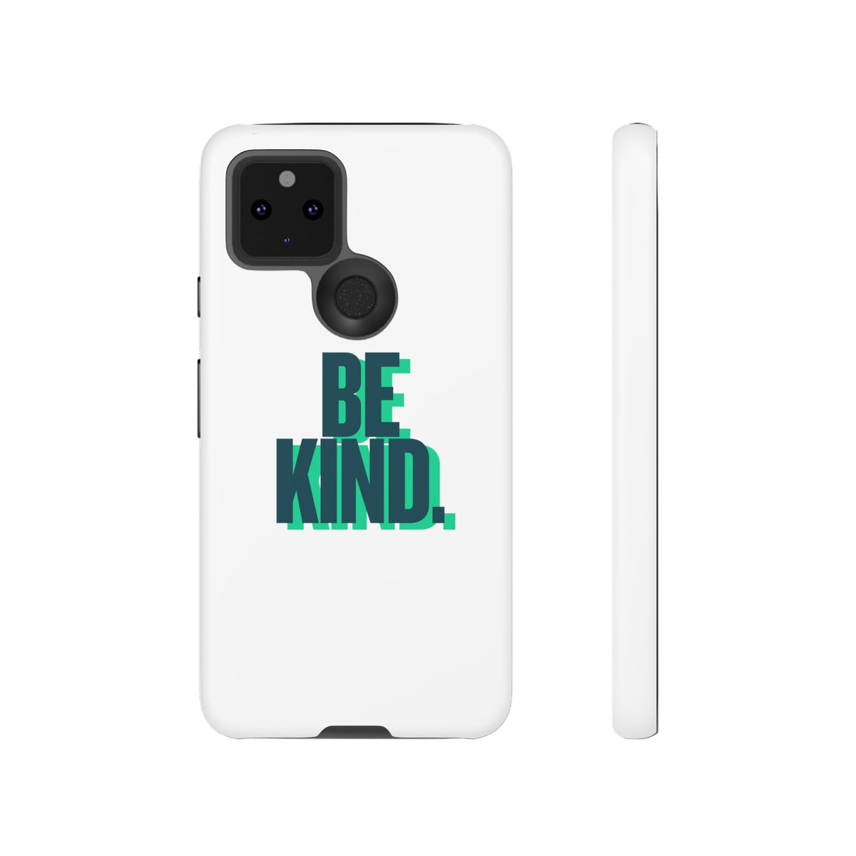 Be Kind Phone Case — Tough Protective iPhone Cover with Positive Message