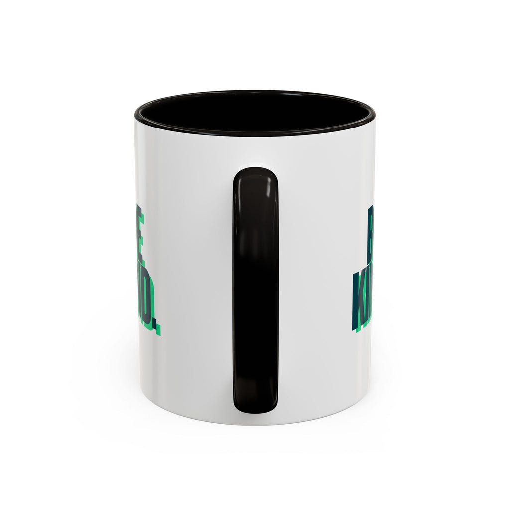 Be Kind Coffee Mug — 11oz/15oz Inspirational Ceramic Mug