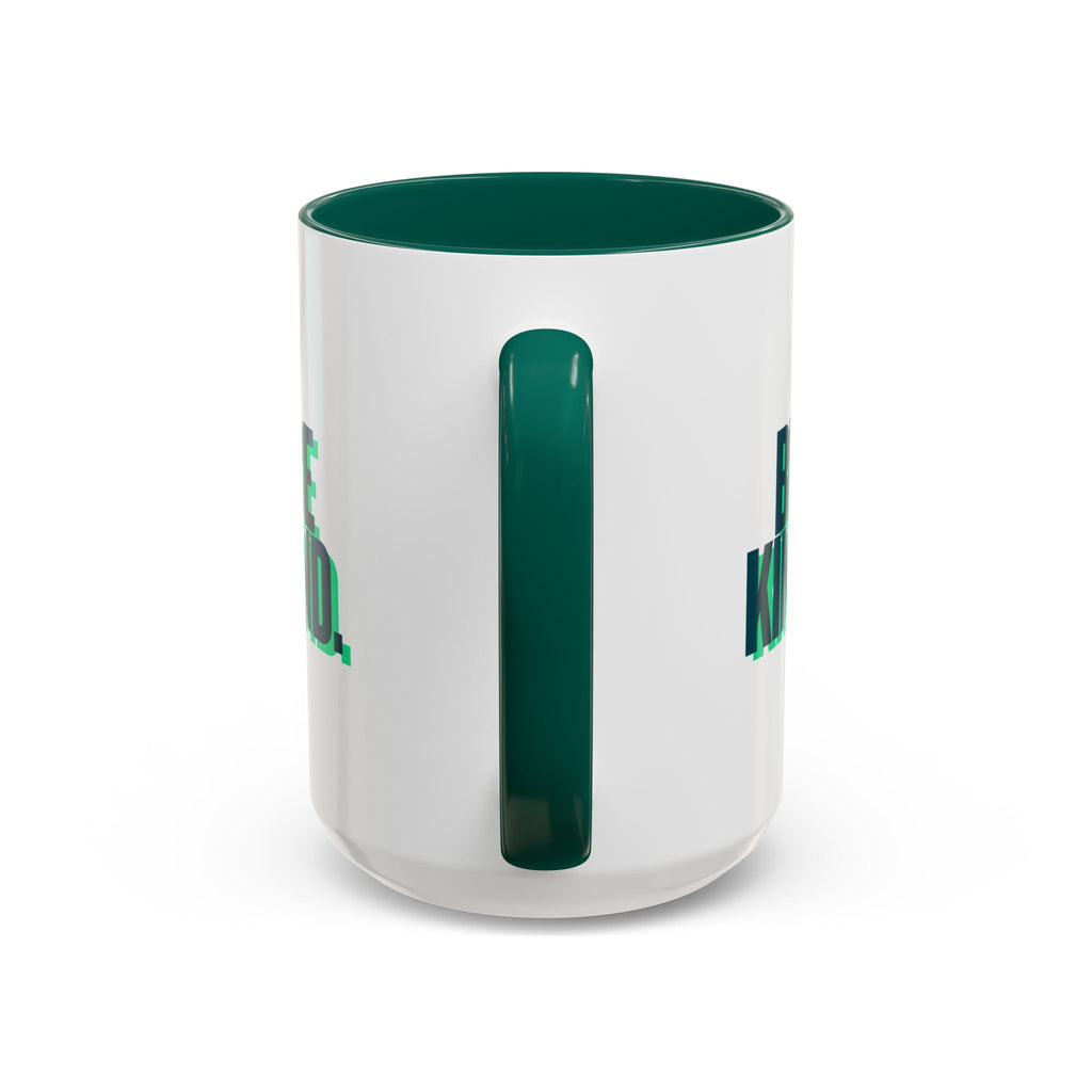 Be Kind Coffee Mug — 11oz/15oz Inspirational Ceramic Mug