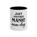 Just Another Manic Mom-Day Colorful Coffee Mug - 11oz & 15oz, Perfect Gift for Moms