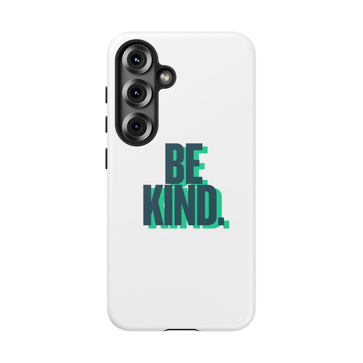 Be Kind Phone Case — Tough Protective iPhone Cover with Positive Message