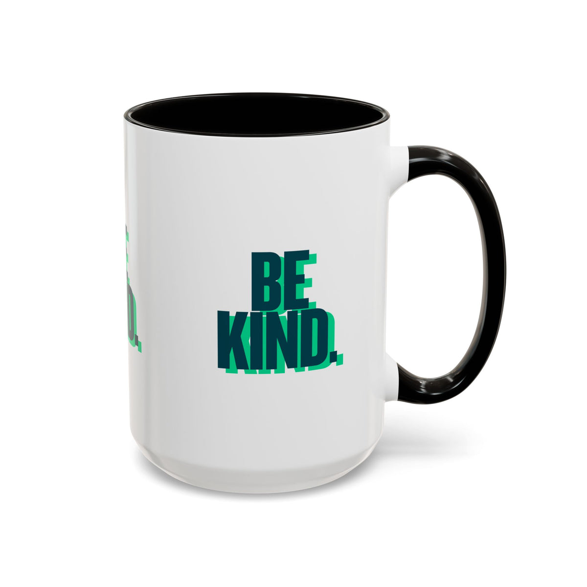 Be Kind Coffee Mug — 11oz/15oz Inspirational Ceramic Mug