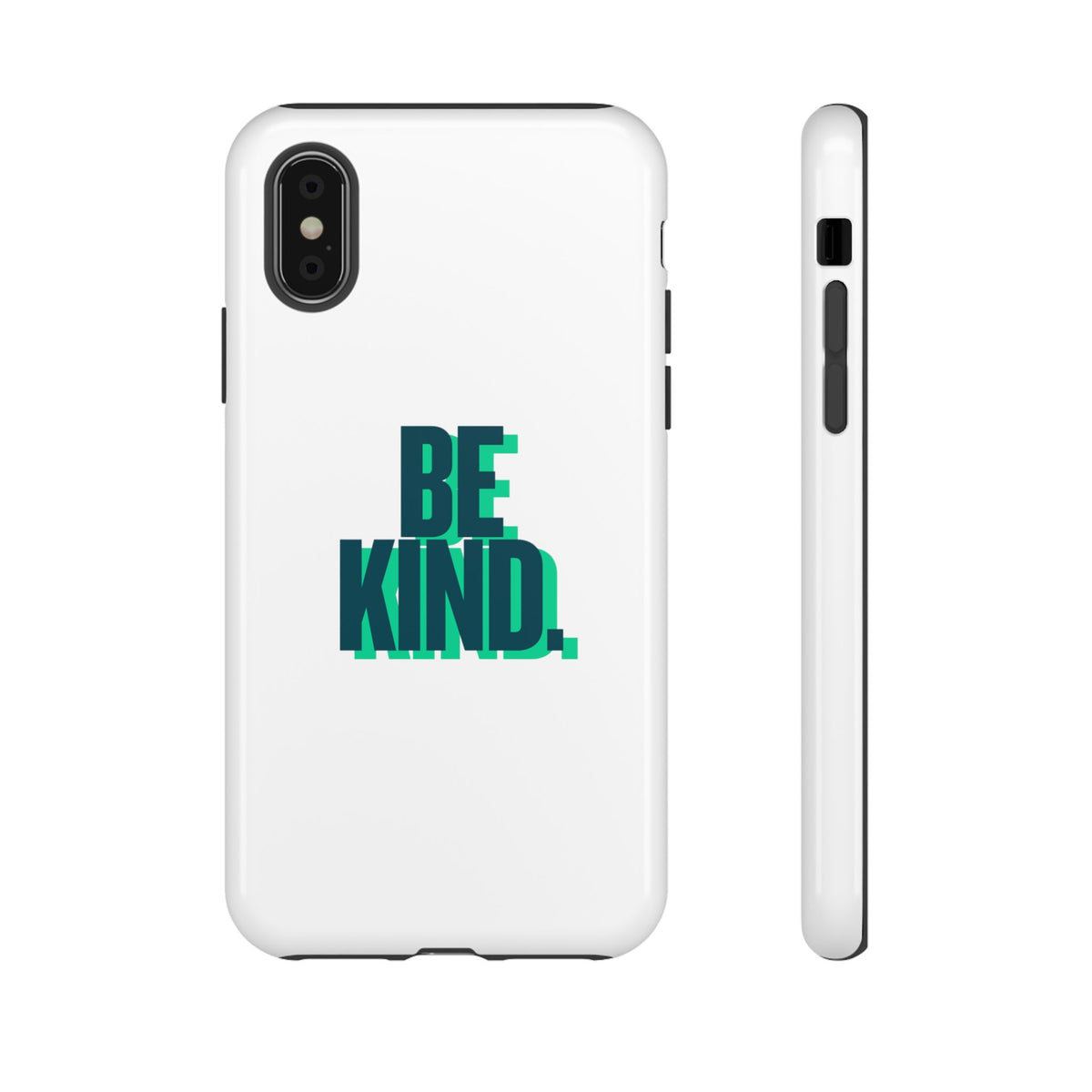 Be Kind Phone Case — Tough Protective iPhone Cover with Positive Message