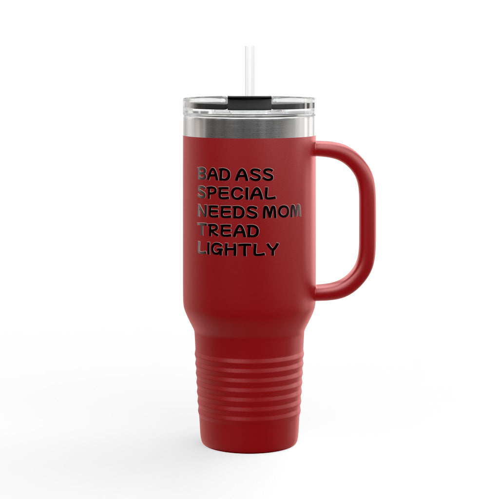 40oz Insulated Travel Mug — "Bad Ass Special Needs Mom" Tumbler