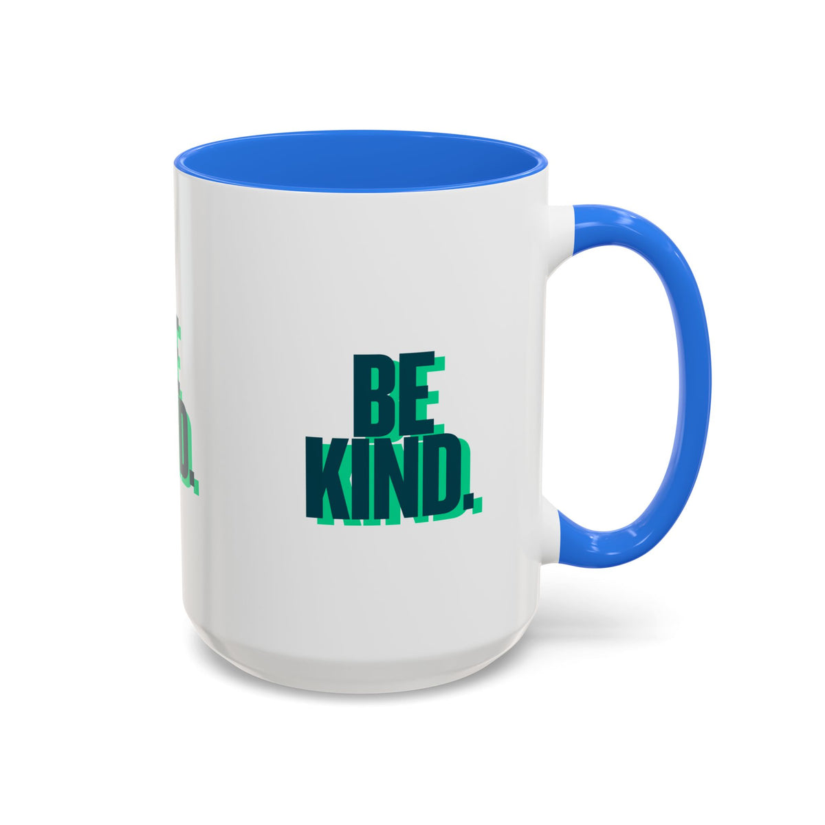 Be Kind Coffee Mug — 11oz/15oz Inspirational Ceramic Mug