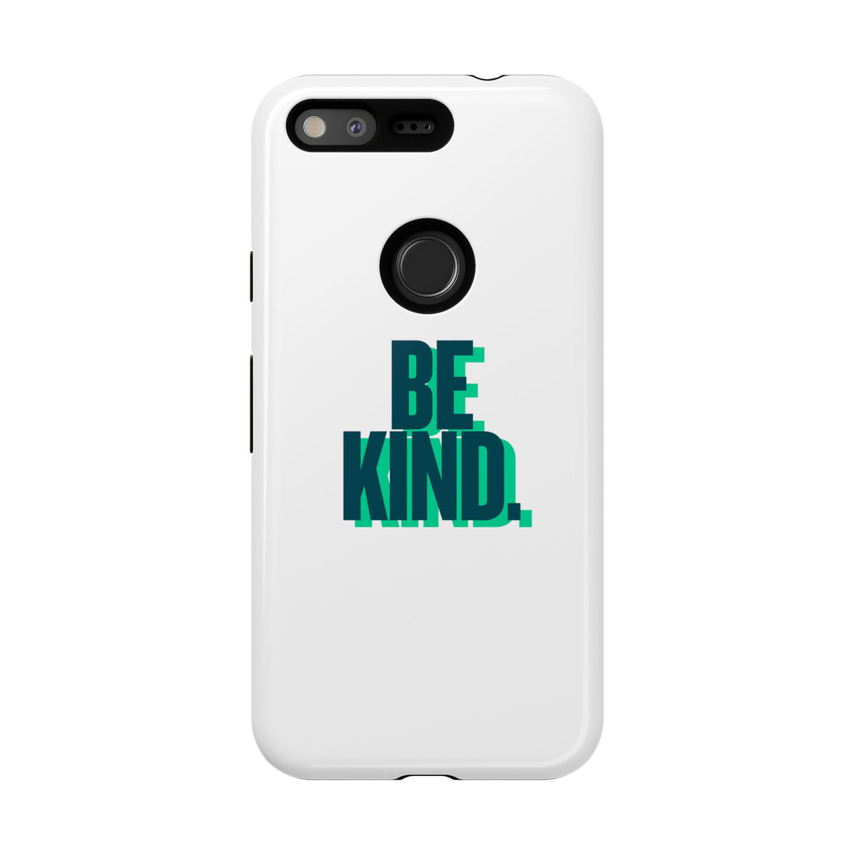 Be Kind Phone Case — Tough Protective iPhone Cover with Positive Message