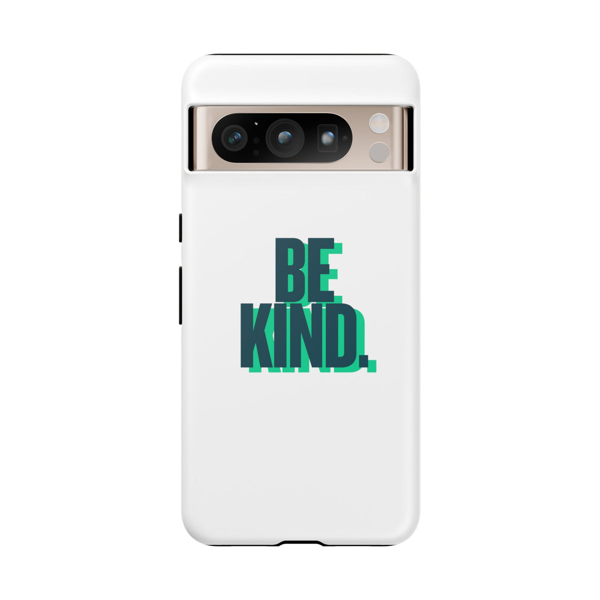 Be Kind Phone Case — Tough Protective iPhone Cover with Positive Message