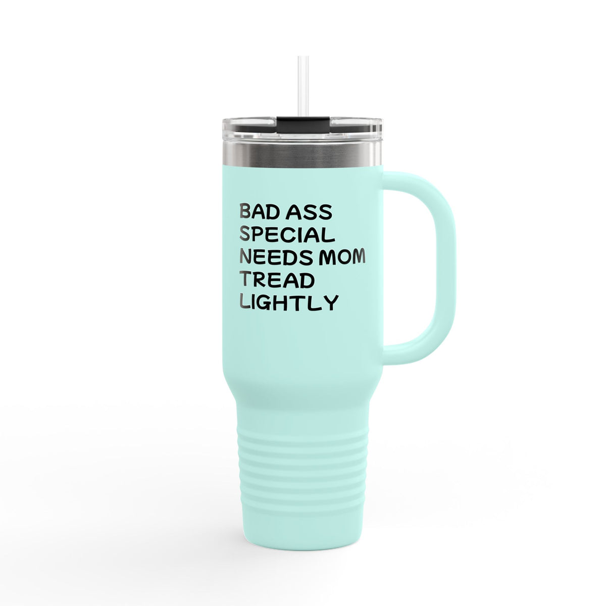 40oz Insulated Travel Mug — "Bad Ass Special Needs Mom" Tumbler