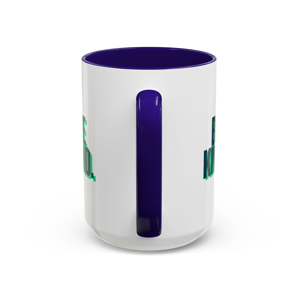 Be Kind Coffee Mug — 11oz/15oz Inspirational Ceramic Mug