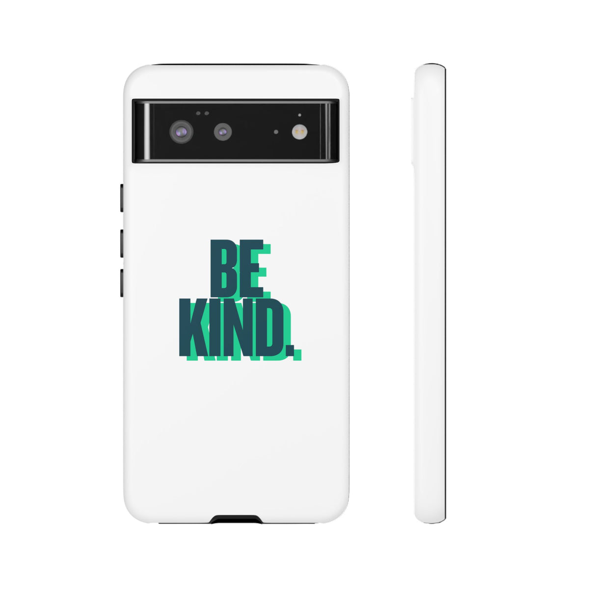 Be Kind Phone Case — Tough Protective iPhone Cover with Positive Message