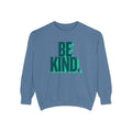 Unisex Be Kind Sweatshirt —Crewneck