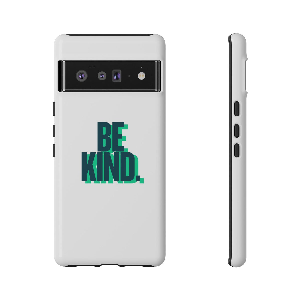 Be Kind Phone Case — Tough Protective iPhone Cover with Positive Message