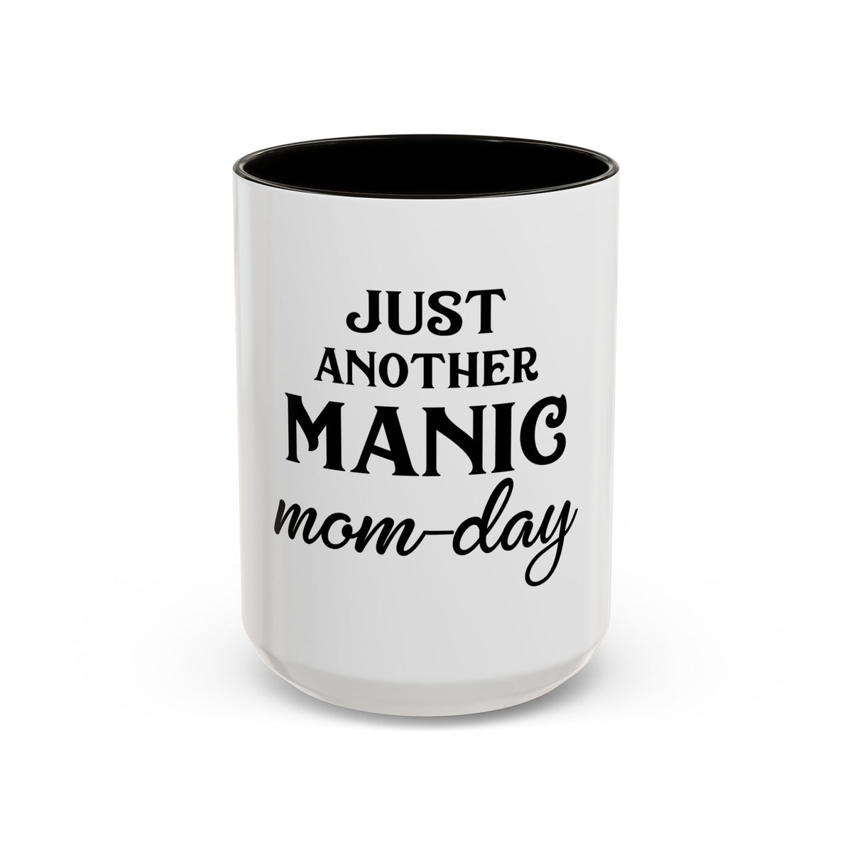 Just Another Manic Mom-Day Colorful Coffee Mug - 11oz & 15oz, Perfect Gift for Moms