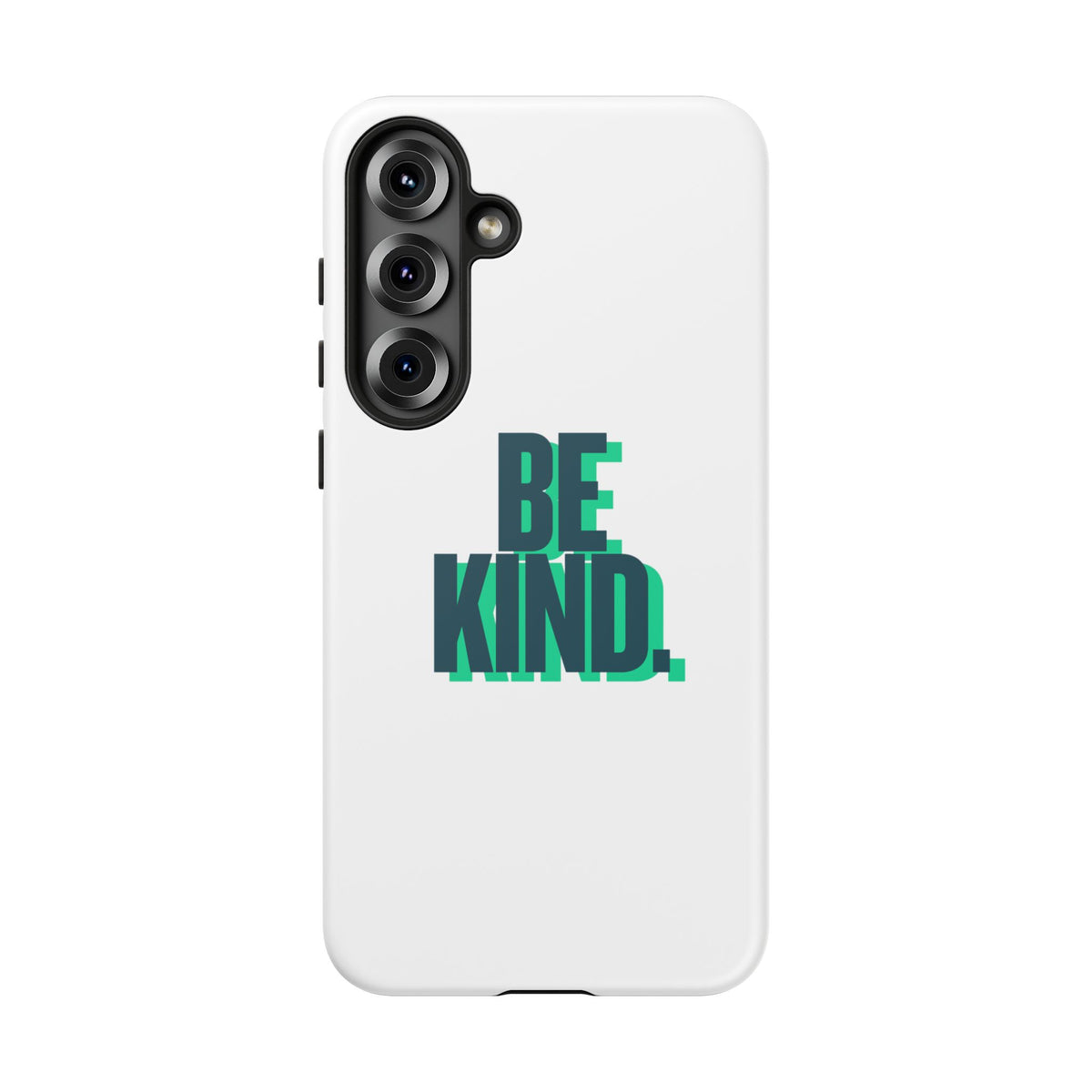 Be Kind Phone Case — Tough Protective iPhone Cover with Positive Message
